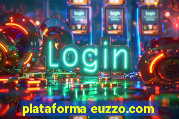 plataforma euzzo.com