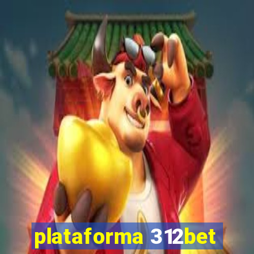 plataforma 312bet