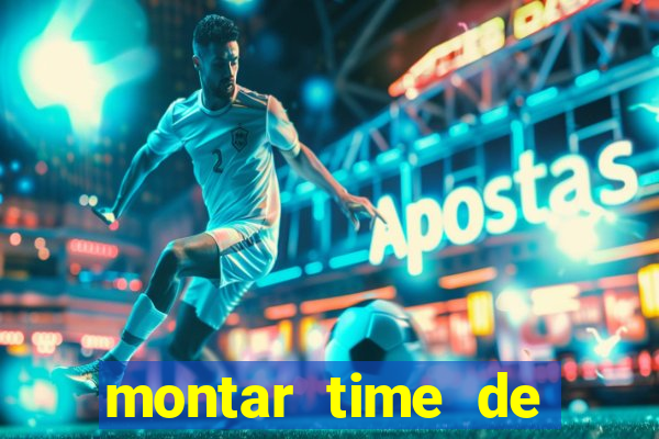 montar time de futebol site