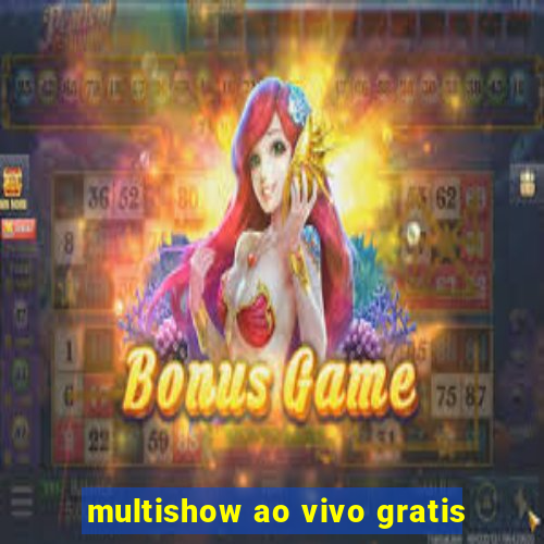 multishow ao vivo gratis