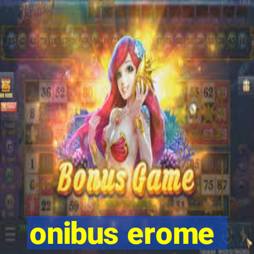 onibus erome