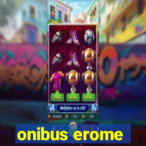 onibus erome