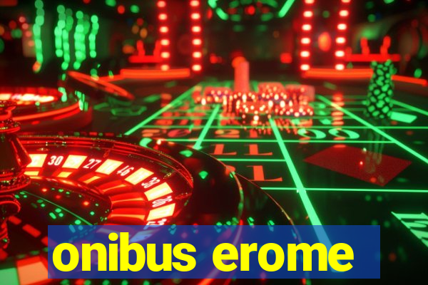 onibus erome