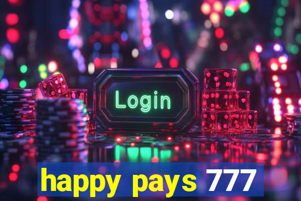 happy pays 777