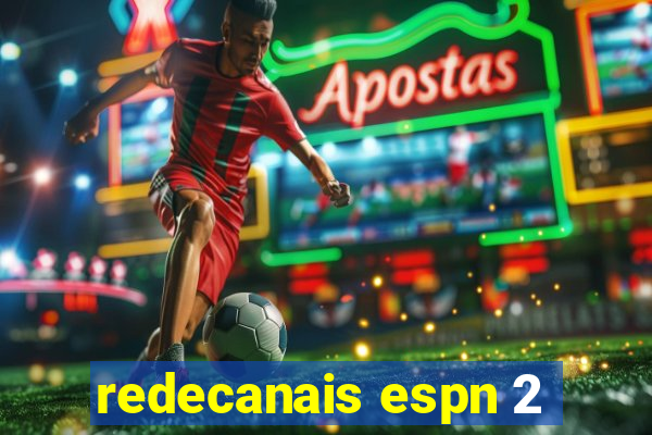 redecanais espn 2