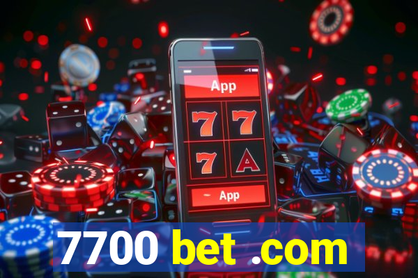 7700 bet .com