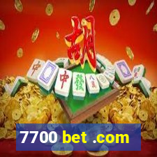 7700 bet .com