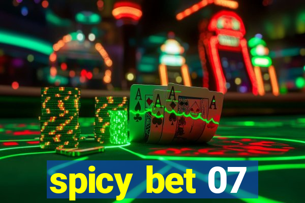 spicy bet 07