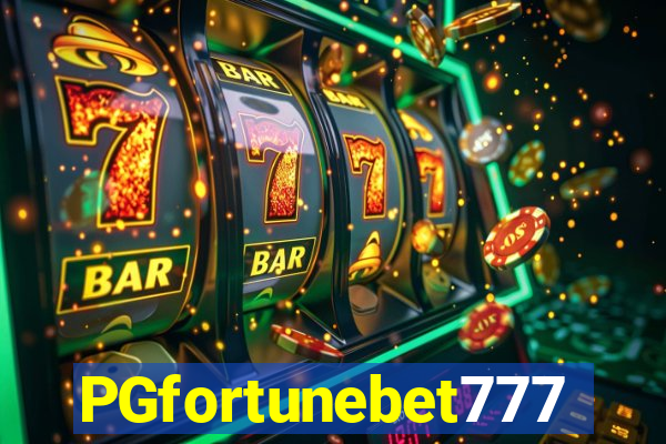 PGfortunebet777