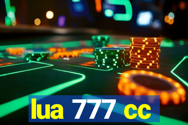 lua 777 cc