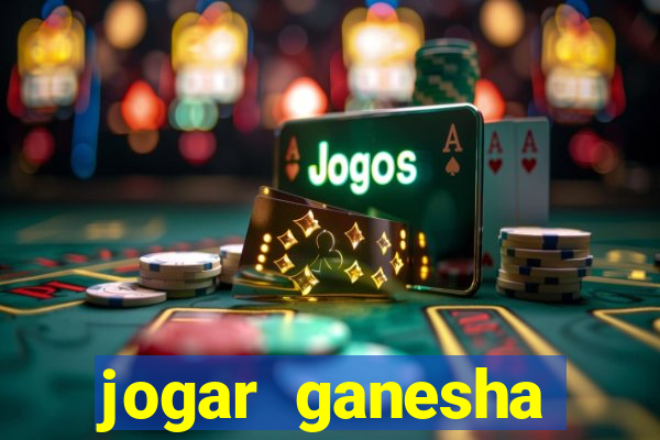 jogar ganesha fortune demo