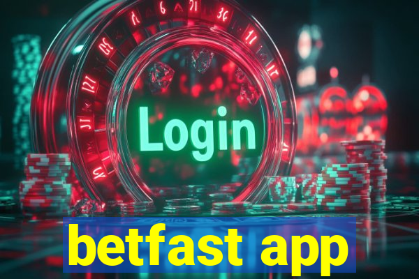 betfast app