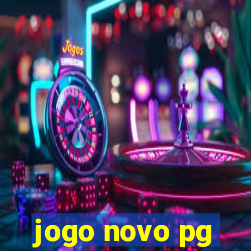 jogo novo pg