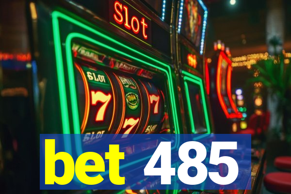 bet 485