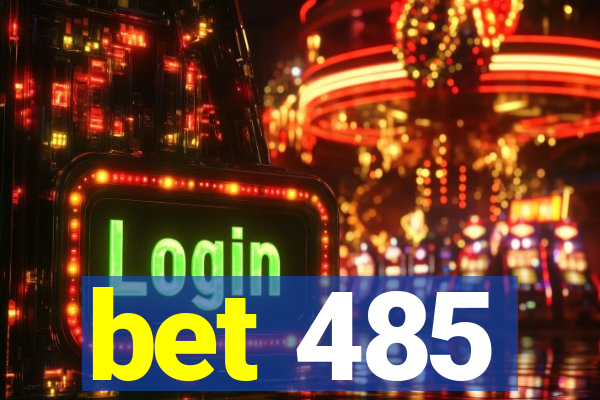 bet 485