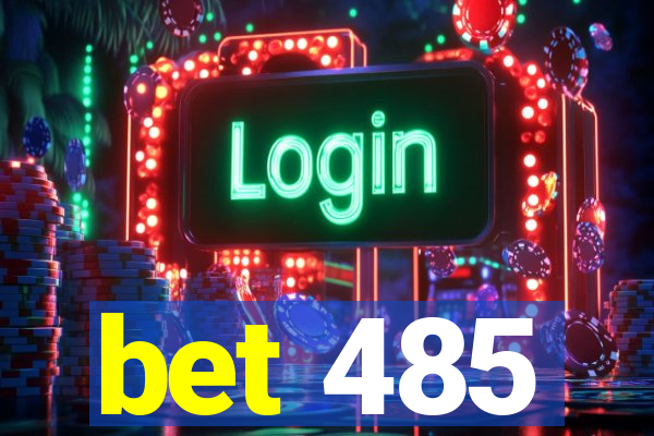 bet 485