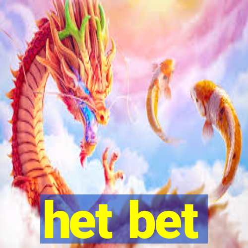 het bet