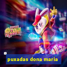 puxadas dona maria