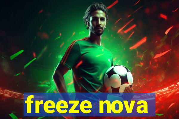 freeze nova