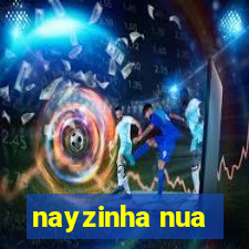 nayzinha nua