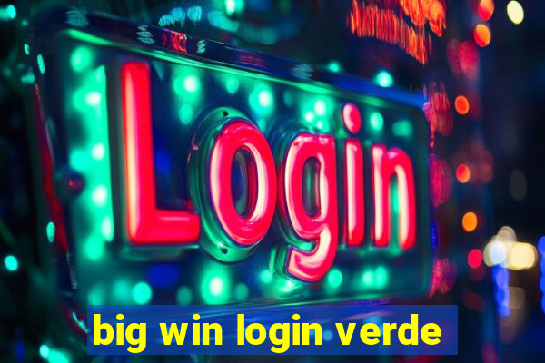 big win login verde