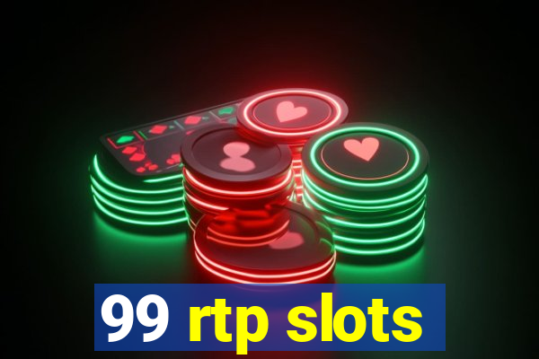 99 rtp slots