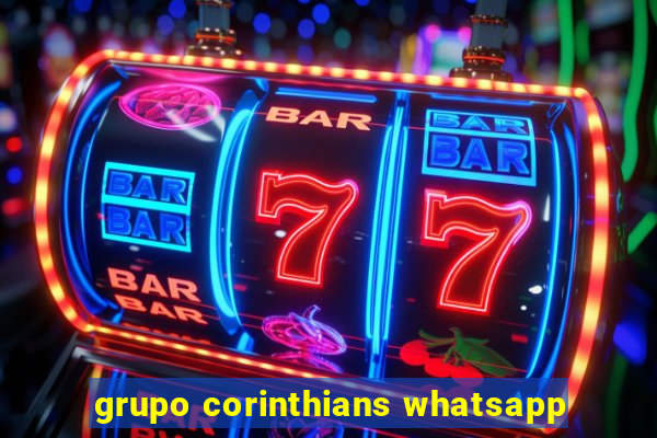 grupo corinthians whatsapp