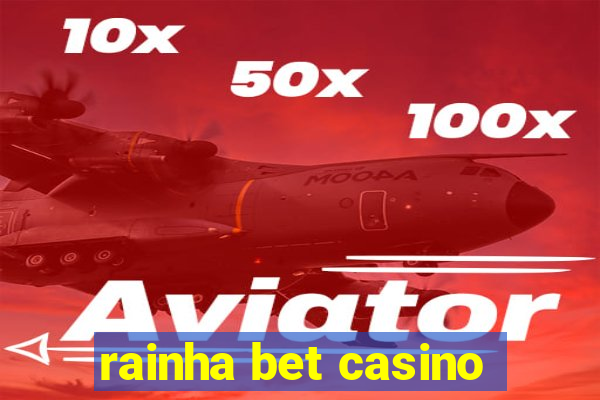 rainha bet casino