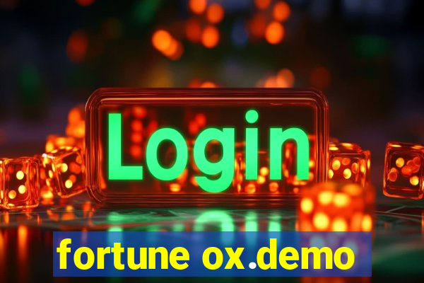 fortune ox.demo