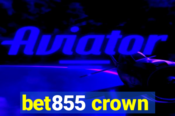 bet855 crown