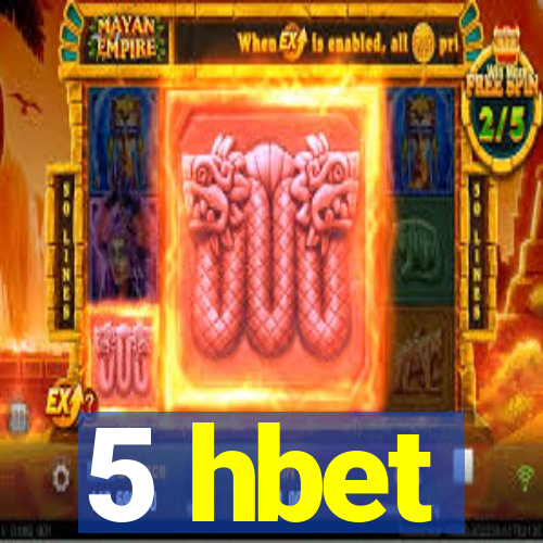 5 hbet