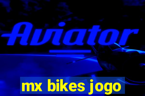 mx bikes jogo