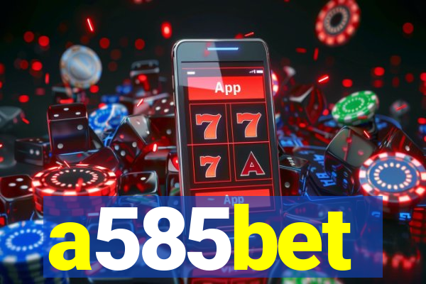 a585bet