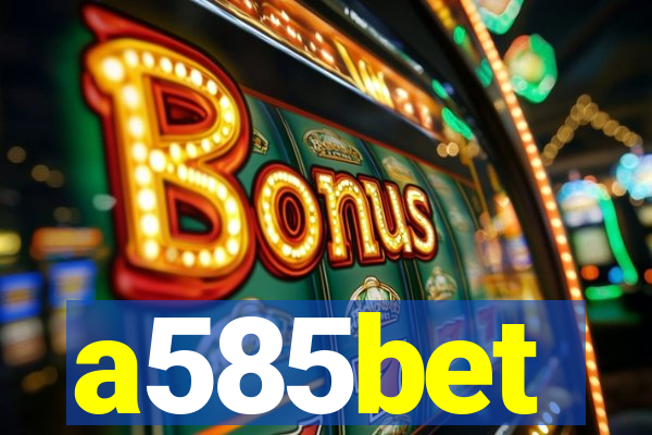 a585bet