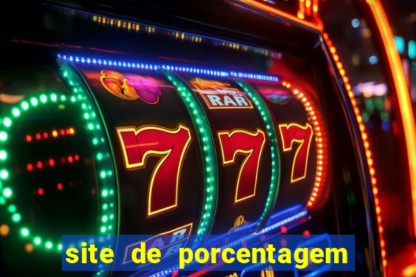 site de porcentagem slots pg