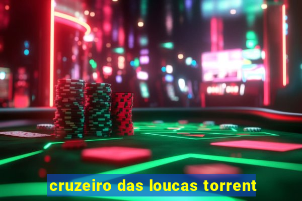 cruzeiro das loucas torrent