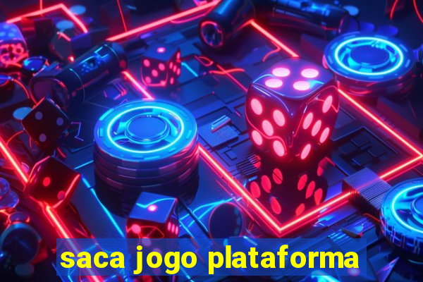 saca jogo plataforma