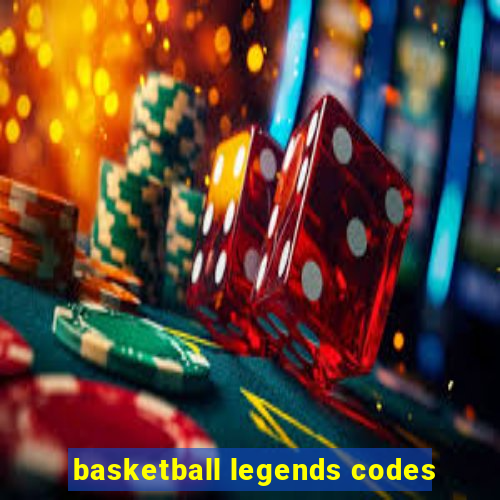 basketball legends codes