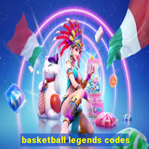 basketball legends codes