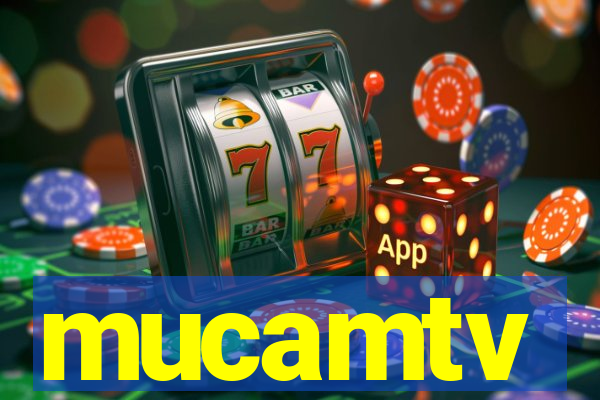 mucamtv