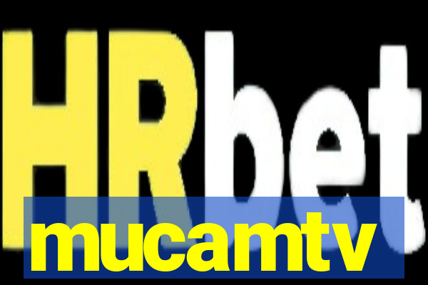 mucamtv