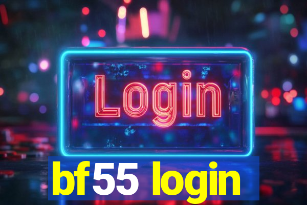 bf55 login