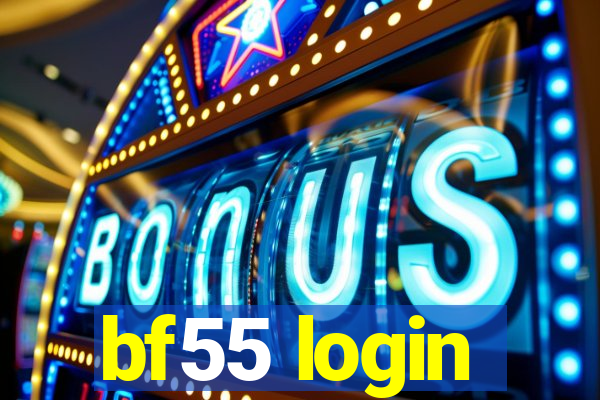 bf55 login