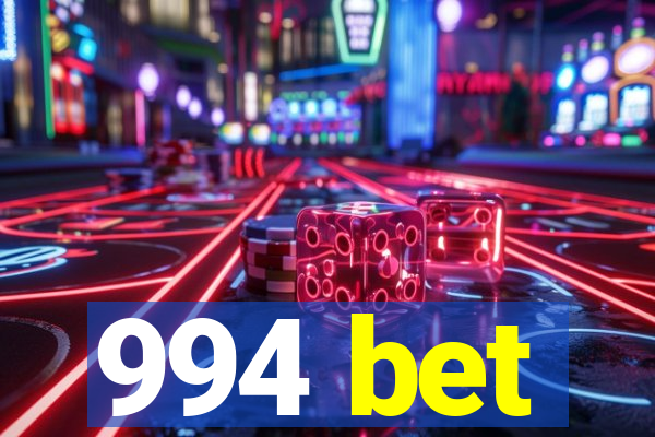 994 bet