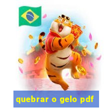 quebrar o gelo pdf