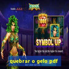 quebrar o gelo pdf