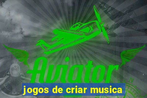 jogos de criar musica