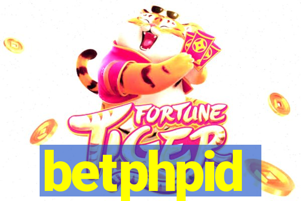 betphpid