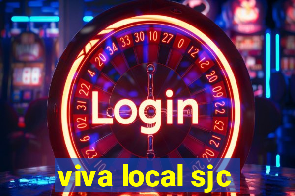 viva local sjc