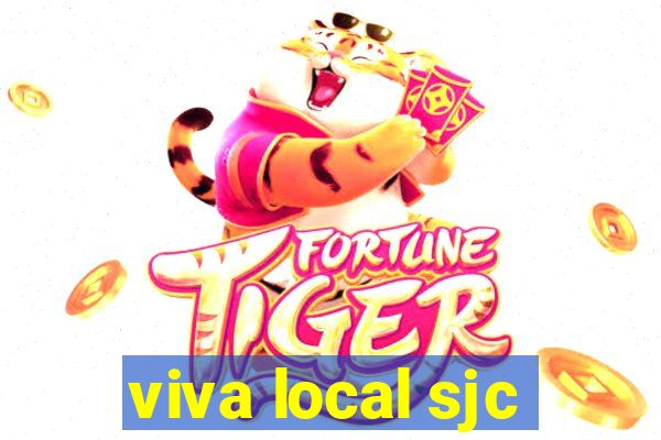 viva local sjc